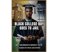 Black College Boy Goes to Jail