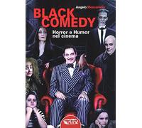 Black comedy. Horror e humor nel cinema