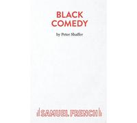 Black Comedy - Shaffer Peter