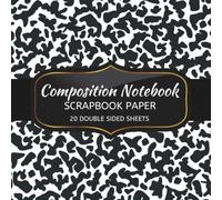 Black Composition Notebook Scrapbook Paper: 20 Sheets Double Sided Color, Decoupage, Junk Journal & DIY Projects, Decorative Craft Paper Pad for Scrapbooking | 8.5 x 8.5