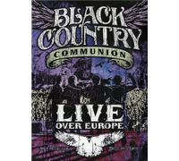 Black Country Communion - Live Over Europe - Dvd