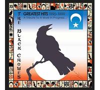 Black Crowes - Greatest Hits 1990-1999: A Tribute To A Work In Progress... By Black Crowes (2013-05-06)