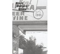 Black Culture Blues