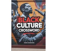 Black Culture Crossword: Word Searches with Easy to Read Print about Black History, Icons & Vernacular and More | 6x9 inches, 110 pages | 50+ Puzzles... Gift for Vacations, Holiday and Free Times