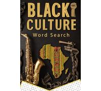 Black Culture Word Search Puzzle Book: Word Searchers with Easy to Read Print about Black Culture, Black History, African American and More | 6x9 ... Gift for Vacations, Holidays, and Free Times