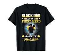 Black Dad A Son's First Hero A Daughter's First Love Fathers Maglietta