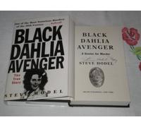 Black Dahlia Avenger: The True Story