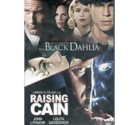 Black Dahlia / Raising Cain