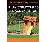 Black & Decker Play Structures & Backyard Fun (Tascabile)