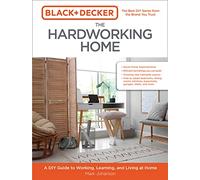 Mark Johanson Black & Decker The Hardworking Home (Tascabile) Black & Decker