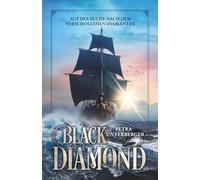 Black Diamond: Auf der Suche nach dem verschollenen Diamanten: 1
