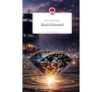 Black Diamond. Life is a Story - story.one