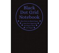 Black Dot Grid Notebook: Blue Dotted Black Paper, A5 Paper Size, 5mm Spaced Blue Dots, 100 Pages