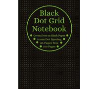 Black Dot Grid Notebook: Green Dotted Black Paper, A5 Paper Size, 5mm Spaced Green Dots, 100 Pages