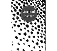 Black dots & White Cover: Workout Planner-Wellness & Habit Tracker for Exercise, Cardio, Physical Activity, Strength Training, Daily Nutrition and Hydration, 120 pages, Size 6"x 9".
