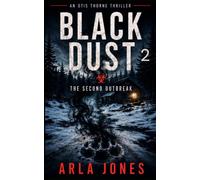Black Dust: The Second Outbreak: 5