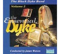 Black Dyke Band - Essential Dyke Vol. 2