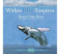 Black Dyke Band - Within Blue Empires