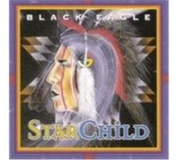 Black Eagle Star Child (CD)