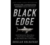 Sheelah Kolhatkar Black Edge (Tascabile)
