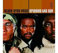 Black Eyed Peas - Bridging The Gap