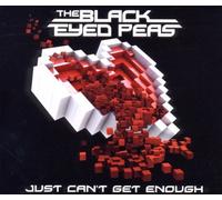 Black Eyed Peas - Just Can'T Get Enough (2-Track)