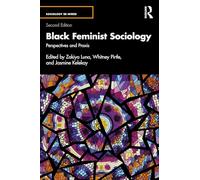 Black Feminist Sociology: Perspectives and Praxis