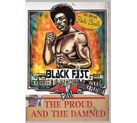 Black Fist / Proud & The Damned [Edizione: Stati Uniti]