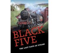 Black Five: The Last Days of Steam (DVD) David Shepherd Corbet Woodall