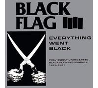 Black Flag Everything Went Black: Previously Unreleased Black Flag Recordin (CD)