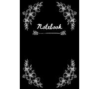 Black Floral Notebook - Small Lined Journal with White Text and Elegant Flower Design: Perfect for Writing, Note-Taking, and Journaling - Ideal Gift for Women and Students