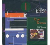 Black - Fly up to the moon (1991, & Sam Brown) / Vinyl single [Vinyl-Single 7'']