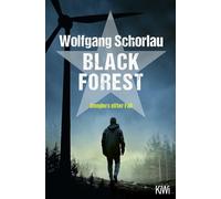 Black Forest: Denglers elfter Fall | Ein spannender Krimi in den Gefilden der Energiepolitik: 11
