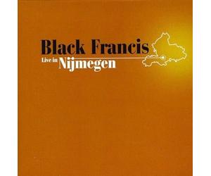 Black Francis - Live In Nijmegen