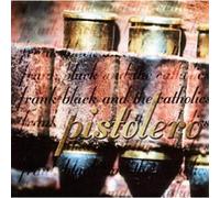 BLACK, FRANK/CATHOLICS - PISTOLERO