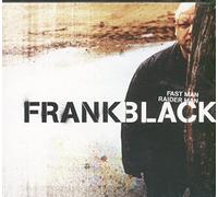 Black, Frank - Fast Man Raider Man