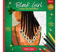 Black Girl Color by Number Coloring Book: Christmas & Holiday Art for Adults (Winter Edition)