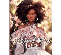 Black Girl Fashion Spring Edition Coloring Book: 3