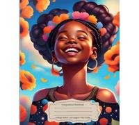 Black Girl Magic Composition Notebook: College Ruled For Young Black Girls | Young Adults, Teens, and Kids| Chiffon Roses | Adorable Stylish Notebook| 8x10 inches