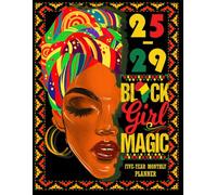 Black Girl Magic Five-Year Monthly Planner 2025-2029: Schedule Organizer From January 2025 to December 2029 (60 Months) with Holidays