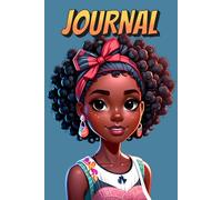 Black Girl Magic Writing Journal For African American Women Lined Notebook: Melanin Boss Lady Writing Journal For Adults, Teens & Kids