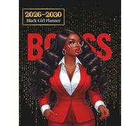 Black Girl Planner 2026-2030: Future Millionaire 5 Year Monthly Schedule Organizer With Positive Affirmations, Budget & Savings Trackers, Goals Tracker, Holiday Dates, Yearly Reviews & Notes Pages