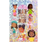 Black Girls Are Magic