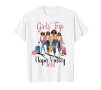 Black Girls Trip Napa Valley 2025 Vacanza Compleanno Melanina Maglietta