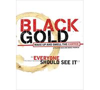 Black Gold [2007] [DVD] [Edizione: Regno Unito]