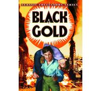 Black Gold (DVD) Berton Churchill Gloria Shea LeRoy Mason Frankie Darro
