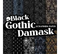 Black Gothic Damask Scrapbook Paper 12 Unique Design 8.5 x 8.5 in: | Double - Sided Sheets Perfect For Scrapbooking, Wrapping, Junk Journals, Decoupage, DIY Crafts, Card Making, and More