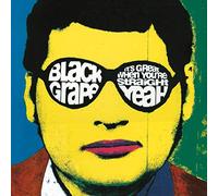 Black Grape - It'S Great When You'Re Straight