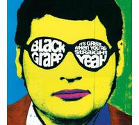Black Grape - It'S Great When You'Re Straight