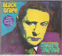 Black Grape - Kelly'S Heroes